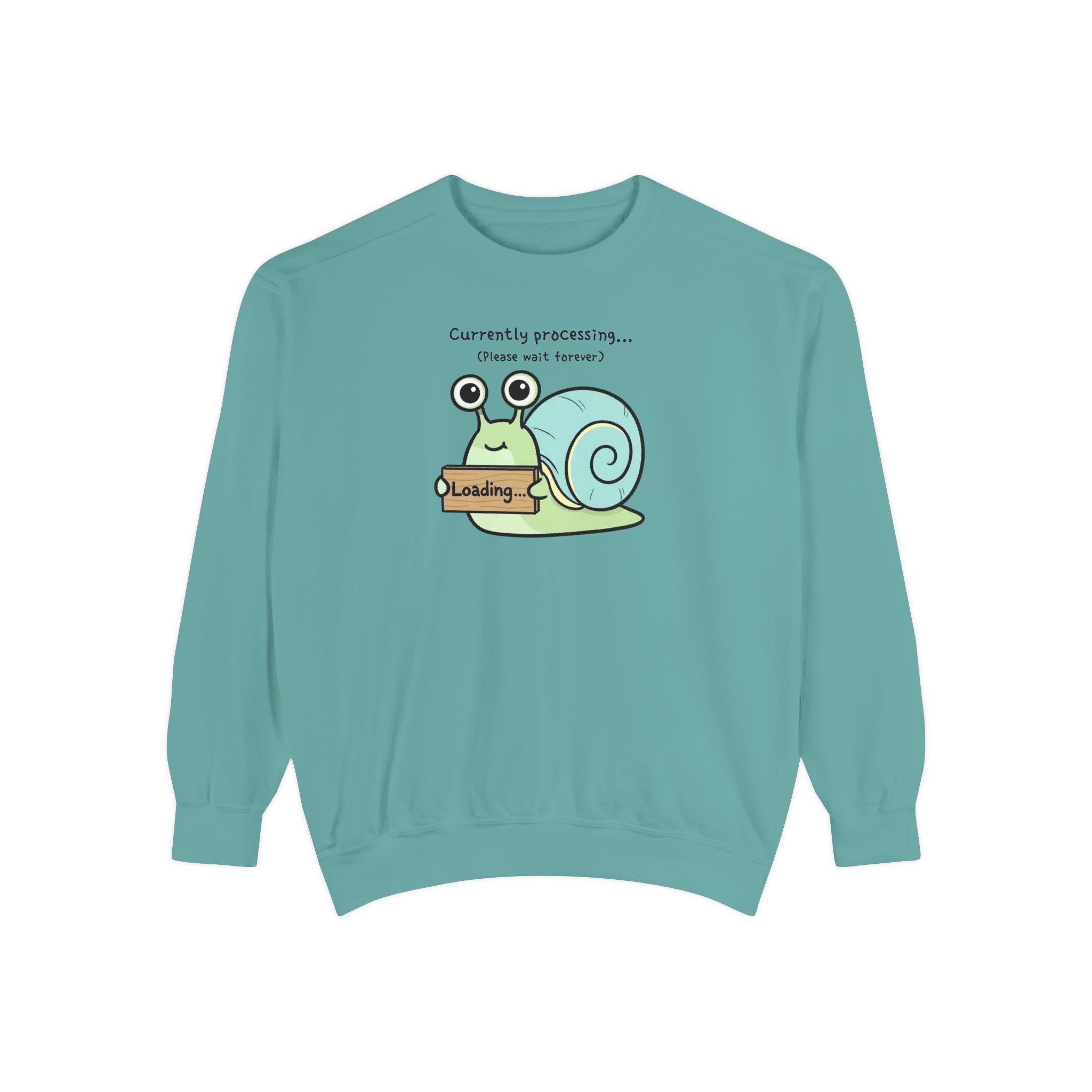 Funny Snail Sweatshirt – “Currently Processing… Please Wait Forever” Unisex Relaxed Fit Apparel