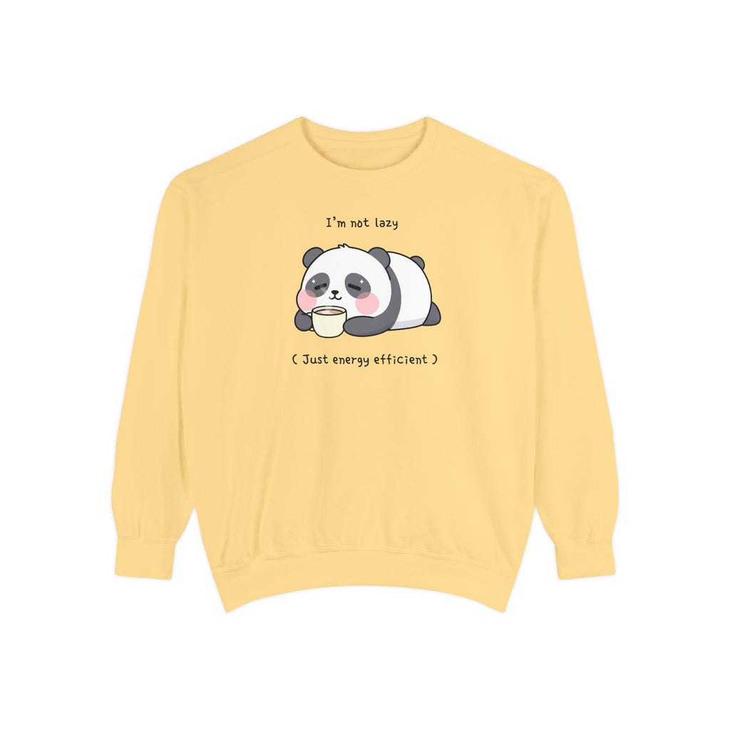 Lazy Panda Sweatshirt – “I’m Not Lazy (Just Energy Efficient)” Unisex Garment-Dyed Apparel
