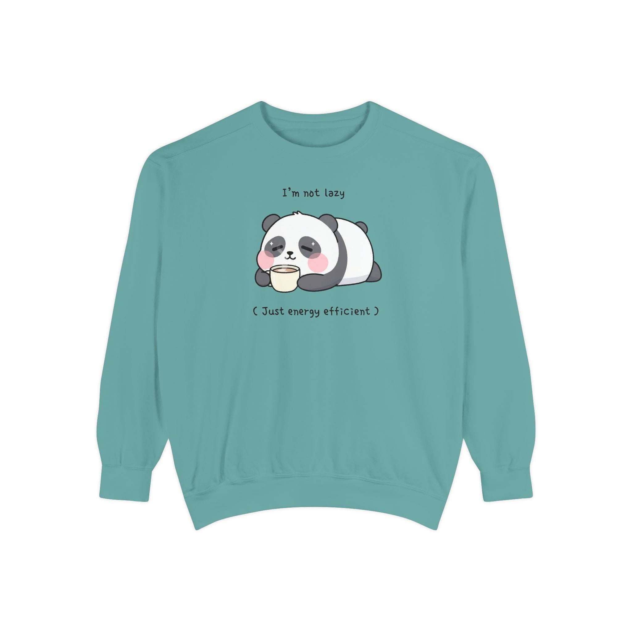 Lazy Panda Sweatshirt – “I’m Not Lazy (Just Energy Efficient)” Unisex Garment-Dyed Apparel