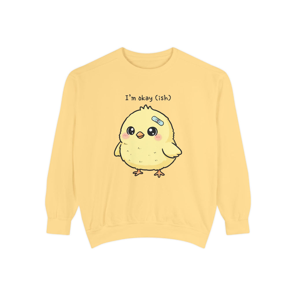 Cute Chick “I’m Okay (Ish)” Sweatshirt – Cozy Unisex Embroidered Pullover